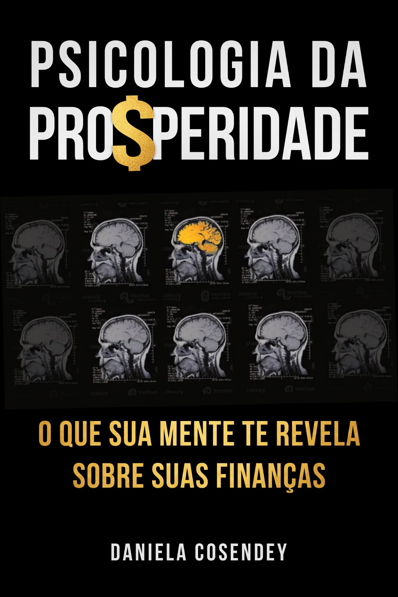 Capa do livro Psicologia da Prosperidade, de Daniela Cosendey